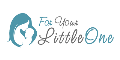 For Your Little One